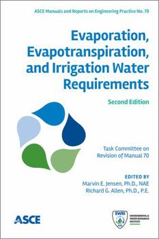 Hardcover Evaporation, Evapotranspiration, and Irrigation Water Requirements Book