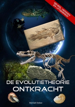 Paperback De evolutietheorie ontkracht [Dutch] Book
