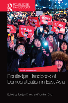 Paperback Routledge Handbook of Democratization in East Asia Book