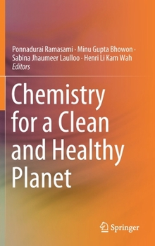 Hardcover Chemistry for a Clean and Healthy Planet Book