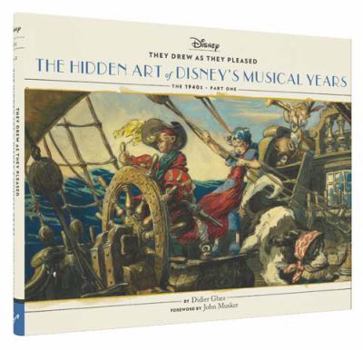 The Hidden Art of Disney's Musical Years: The 1940s, Part One - Book #2 of the  Drew as They Pleased