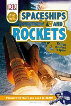 Spaceships and Rockets (DK Readers L2) - Book  of the DK Readers Level 2