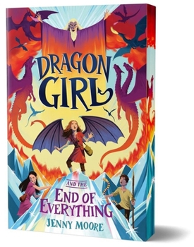 Dragon Girl and the End of Everything (Deluxe Edition)