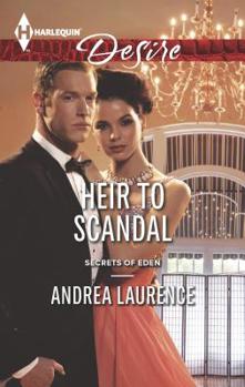 Heir to Scandal - Book #3 of the Secrets of Eden