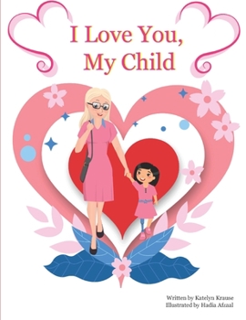 Paperback I Love You, My Child Book