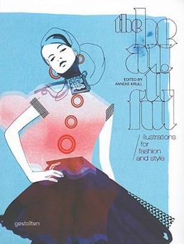 Paperback The Beautiful: Illustrations for Fashion and Style Book