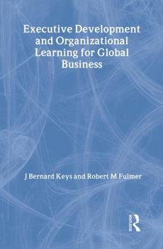 Paperback Executive Development and Organizational Learning for Global Business Book