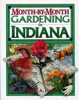 Paperback Month-By-Month Gardening in Indiana Book