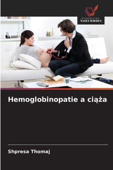 Paperback Hemoglobinopatie a ciąża [Polish] Book
