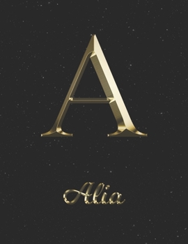 Alia: 1 Year Daily Planner (12 Months) | Yellow Gold Effect Letter A Initial First Name | 2020 - 2021 | 365 Pages for Planning | January 20 - December ... | Plan Each Day, Set Goals & Get Stuff Done