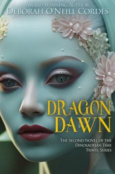 Paperback Dragon Dawn: Book One of the Dinosaurian Time Travel Series Book