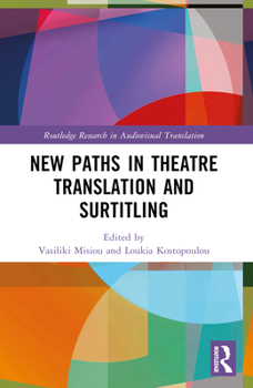 Paperback New Paths in Theatre Translation and Surtitling Book