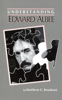 Understanding Edward Albee (Understanding contemporary American literature)