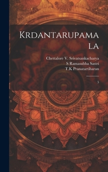 Hardcover Krdantarupamala: 5 [Sanskrit] Book