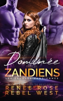 Paperback Dominée par les Zandiens [French] Book