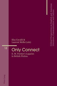 Paperback Only Connect: E. M. Forster's Legacies in British Fiction Book
