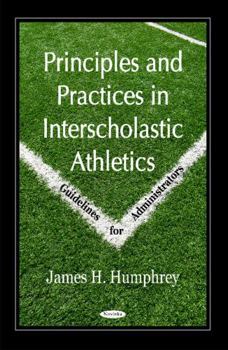 Paperback Principles and Practices in Interscholastic Athletics Book