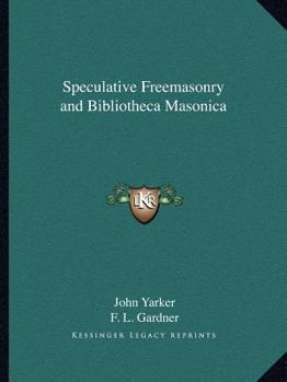 Paperback Speculative Freemasonry and Bibliotheca Masonica Book