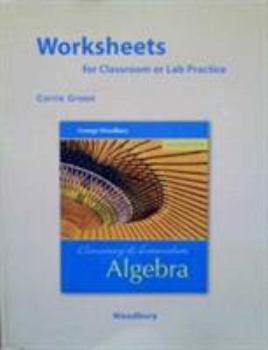 Paperback Worksheets for Classroom or Lab Practice for Elementary and Intermediate Algebra Book