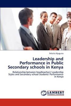 Paperback Leadership and Performance in Public Secondary schools in Kenya Book