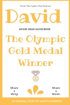 Paperback David: The 14 Year Old Olympic Gold Medal Winner Book