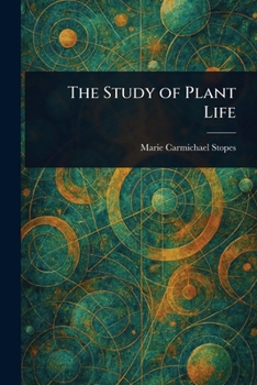 Paperback The Study of Plant Life Book