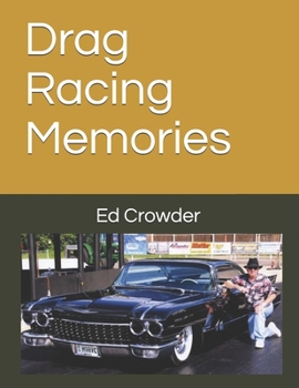 Paperback Drag Racing Memories Book