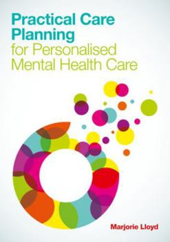 Paperback Practical Care Planning for Personalised Mental Health Care Book