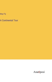 A Continental Tour