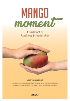 Paperback Mangomoment: A small act of kindness & leadership Book