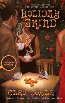 Holiday Grind - Book #8 of the Coffeehouse Mystery