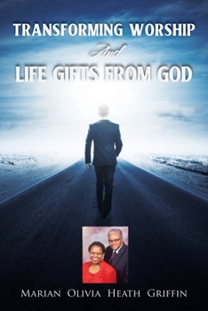 Paperback Transforming Worship and Life Gifts from God Book