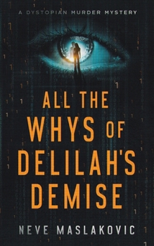 Paperback All the Whys of Delilah's Demise Book
