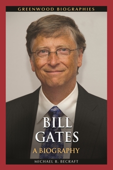 Hardcover Bill Gates: A Biography Book