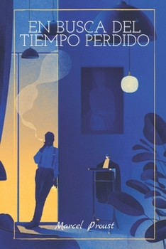 Paperback En Busca del Tiempo Perdido: Laberinto de la Memoria [Spanish] Book