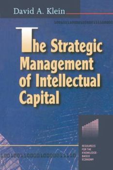 Hardcover The Strategic Management of Intellectual Capital Book