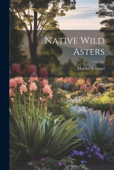 Paperback Native Wild Asters Book