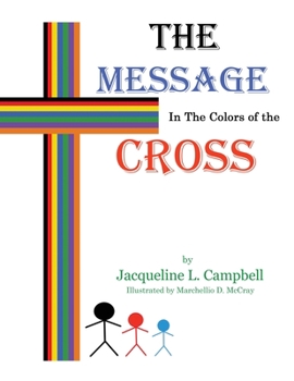 Paperback The Message In The Colors of The Cross Book