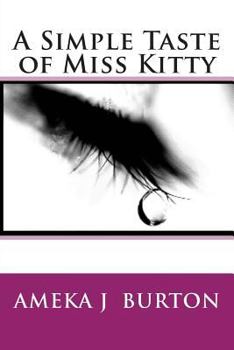 Paperback A Simple Taste of Miss Kitty Book