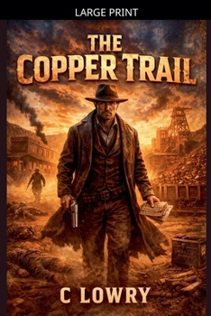 Paperback The Copper Trail [Large Print] Book