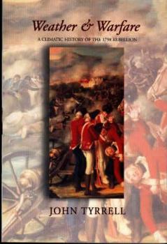 Paperback Weather and Warfare: A Climatic History of the 1798 Rebellion Book