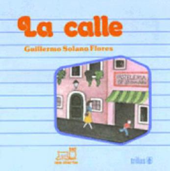 Paperback La calle (Ojos abiertos) (Spanish Edition) [Spanish] Book