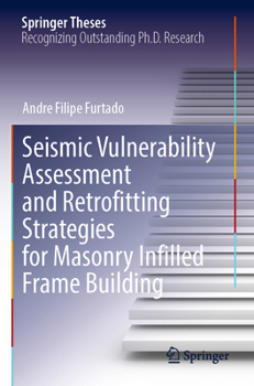 Paperback Seismic Vulnerability Assessment and Retrofitting Strategies for Masonry Infilled Frame Building Book