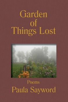 Paperback Garden of Things Lost Book