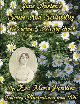 Paperback Jane Austen's Sense And Sensibility Colouring & Activity Book: Featuring Illustrations from 1896 Book