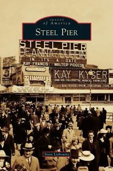 Steel Pier - Book  of the Images of America: New Jersey