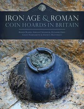 Hardcover Iron Age and Roman Coin Hoards in Britain Book