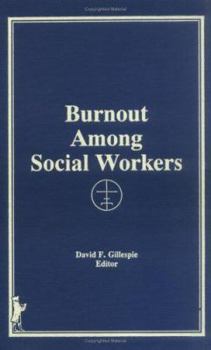 Hardcover Burnout Among Social Workers Book