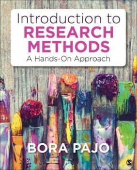 Paperback Introduction to Research Methods: A Hands-On Approach Book