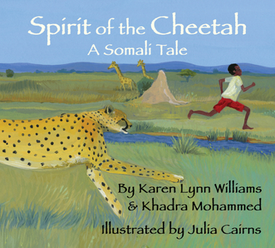 Hardcover Spirit of the Cheetah: A Somali Tale Book